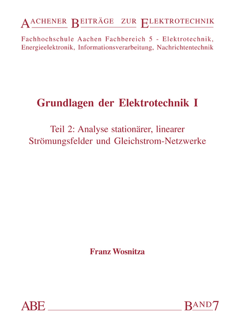 Grundlagen der Elektrotechnik I - Franz Wosnitza
