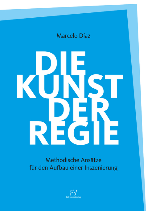 Die Kunst der Regie - Marcelo Díaz