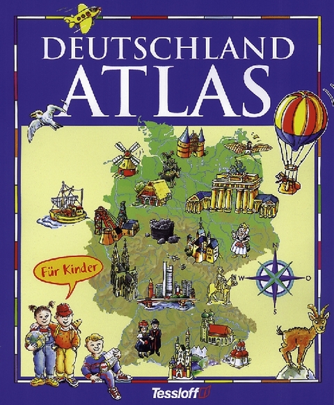 Deutschland-Atlas für Kinder - Jürgens Hans-Ulrich