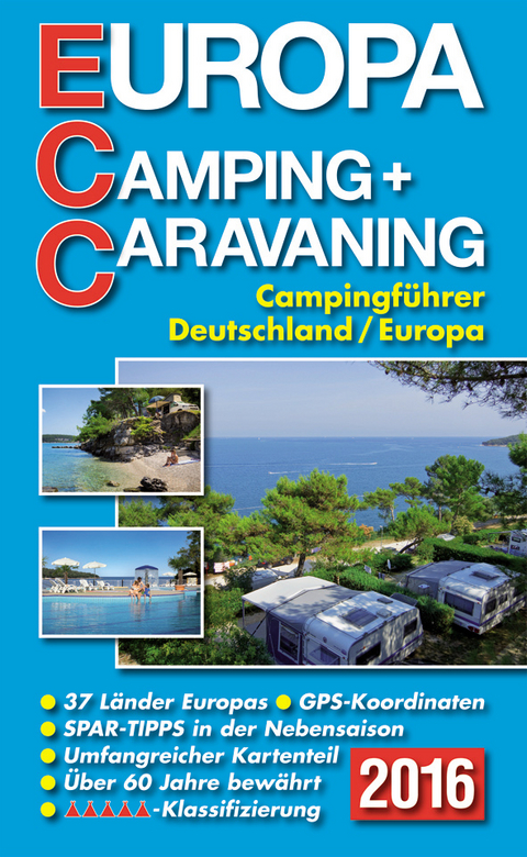 ECC - Europa Camping- + Caravaning-Führer 2016