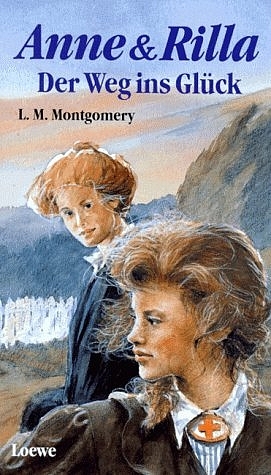 Anne und Rilla - Lucy M Montgomery