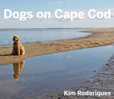 Dogs On Cape Cod - Kim Roderiques