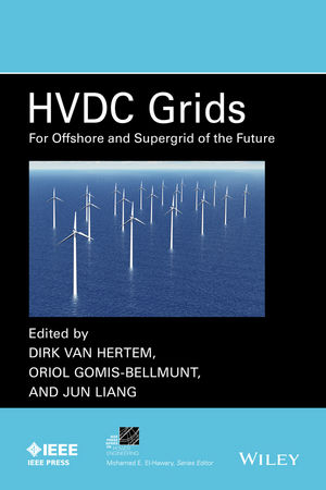 HVDC Grids - Dirk Van Hertem, Oriol Gomis-Bellmunt, Jun Liang
