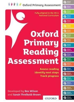 Oxford Primary Reading Assessment Handbook - Ros Wilson, Sarah Threlkeld-Brown
