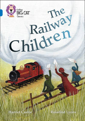 The Railway Children - Harriet Castor
