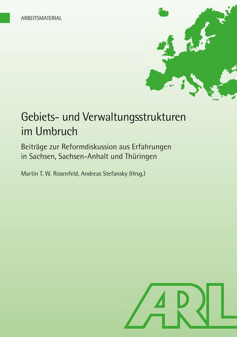 Gebiets- und Verwaltungsstrukturen im Umbruch - 