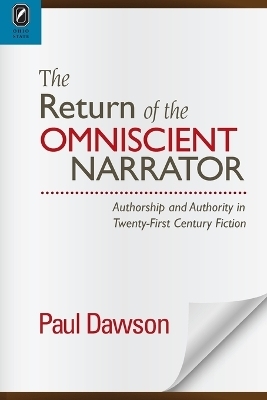 The Return of the Omniscient Narrator - Paul Dawson