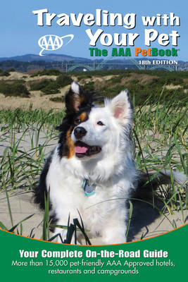 Traveling with Your Pet -  AAA Publishing