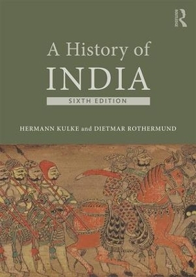 A History of India - Hermann Kulke, Dietmar Rothermund