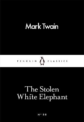 The Stolen White Elephant - Mark Twain