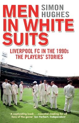Men in White Suits - Simon Hughes