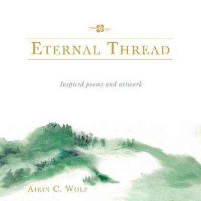 Eternal Thread - Airin C Wolf