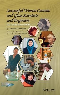 Successful Women Ceramic and Glass Scientists and Engineers - Lynnette Madsen