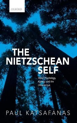 The Nietzschean Self - Paul Katsafanas