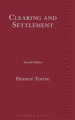 Clearing and Settlement - Dermot Turing