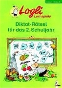 Diktat-Rätsel für das 2. Schuljahr - Sabine Kalwitzki