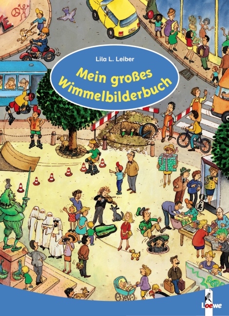 Mein großes Wimmelbilderbuch - Lila L Leiber