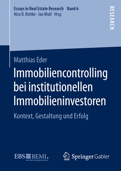 Immobiliencontrolling bei institutionellen Immobilieninvestoren - Matthias Eder