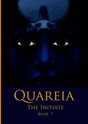 Quareia the Initiate - Josephine McCarthy