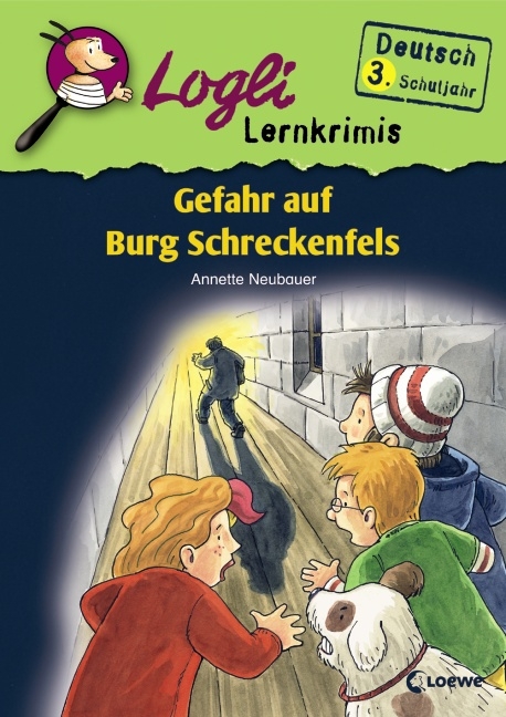 Gefahr auf Burg Schreckenfels - Annette Neubauer