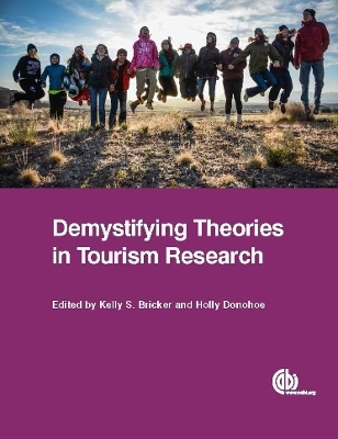 Demystifying Theories in Tourism Research - Professor Kelly Bricker, Holly Donohoe