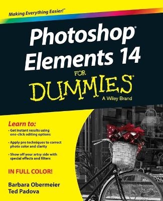 Photoshop Elements 14 For Dummies - Barbara Obermeier, Ted Padova