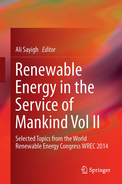 Renewable Energy in the Service of Mankind Vol II - 
