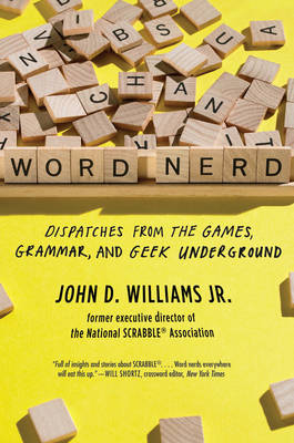 Word Nerd - John D. Williams  Jr