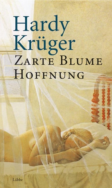 Zarte Blume Hoffnung - Hardy Krüger