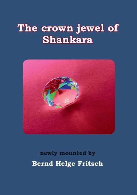 The Crown Jewel of Shankara - Bernd Helge Fritsch