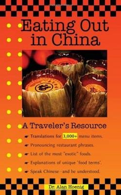 Eating Out in China - Dr Dr. Alan Hoenig