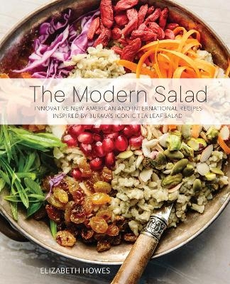 The Modern Salad - Elizabeth Howes