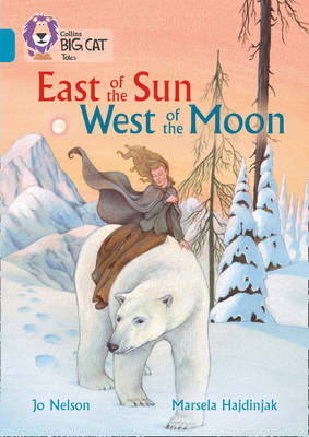 East of the Sun, West of the Moon - Jo Nelson