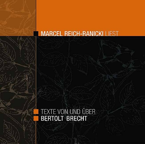 Texte von und über Bertolt Brecht - Marcel Reich-Ranicki liest - Bertolt Brecht