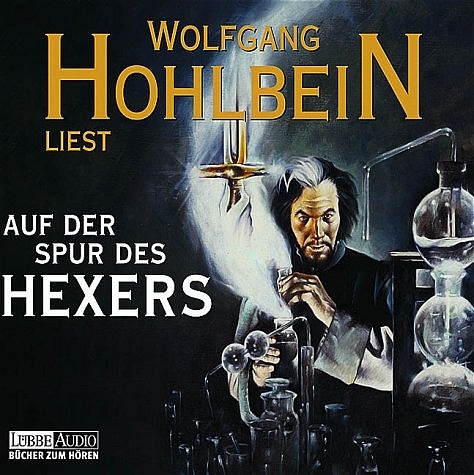 Auf der Spur des Hexers - Wolfgang Hohlbein