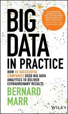 Big Data in Practice - Bernard Marr