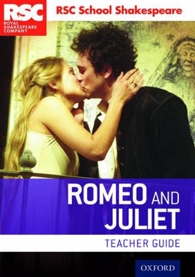 RSC School Shakespeare: Romeo and Juliet -  Rsc