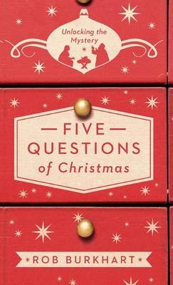 Five Questions of Christmas - Robin Lee Burkhart