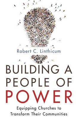 Building a People of Power - Dr Robert C Linthicum