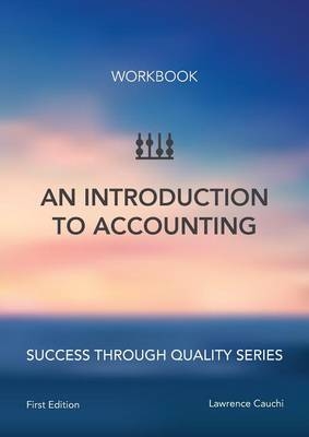 Introduction to Accounting - Workbook - Lawrence Cauchi
