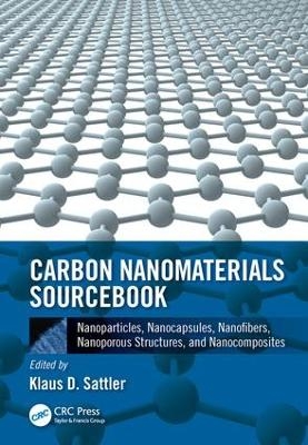 Carbon Nanomaterials Sourcebook - 