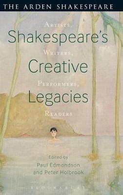 Shakespeare's Creative Legacies - 