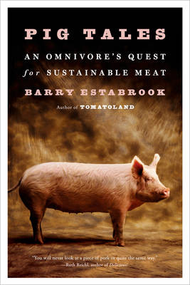 Pig Tales - Barry Estabrook