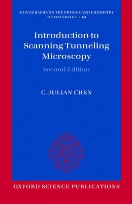 Introduction to Scanning Tunneling Microscopy - C. Julian Chen