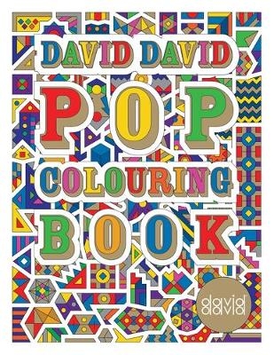 David David Pop Colouring Book - David Saunders
