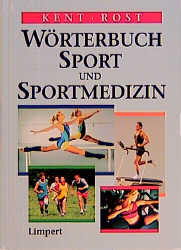 Wörterbuch Sport und Sportmedizin - 