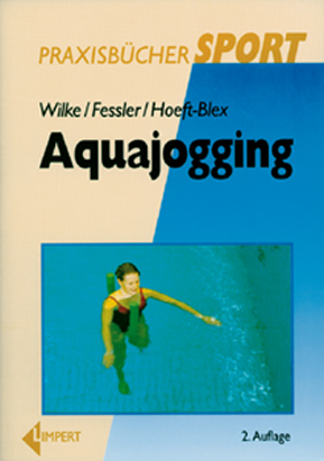 Aquajogging - Kurt Wilke, Jutta Fessler, Nicola Hoeft-Blex