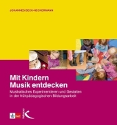 Mit Kindern Musik entdecken - Johannes Beck-Neckermann