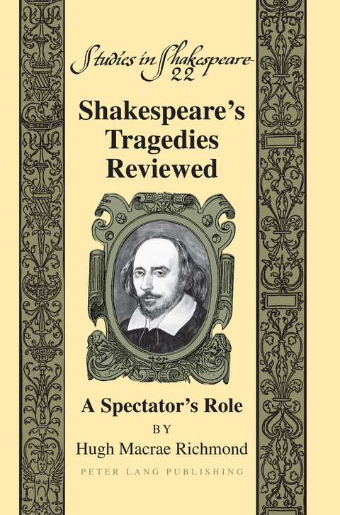 Shakespeare’s Tragedies Reviewed - Hugh M. Richmond