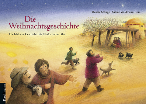 Die Weihnachtsgeschichte - Renate Schupp